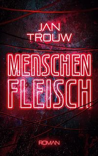 Produktbild: Menschenfleisch