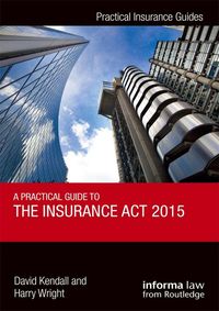 Produktbild: A Practical Guide to the Insurance Act 2015