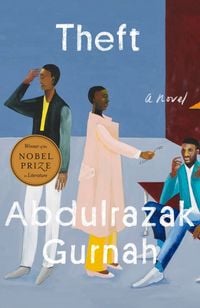 Produktbild: Gurnah, A: Theft (Winner of the Nobel Prize in Literature)