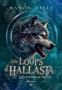 Produktbild: Les Loups D'Hallasta Tome 5 ; la Contree de Tautsa