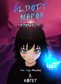 Produktbild: &Aacute;ldott Napok - Hazat&eacute;r&eacute;sek