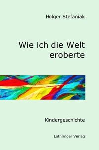 Produktbild: Wie ich die Welt eroberte