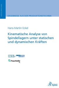 Produktbild: Kinematische Analyse von Spindellagern unter statischen und dynamischen Kr&auml;ften