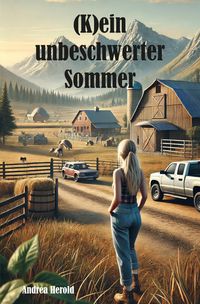 Produktbild: (K)ein unbeschwerter Sommer