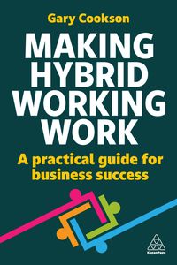 Produktbild: Making Hybrid Working Work