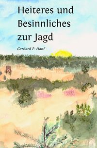 Produktbild: Heiteres und Besinnliches zur Jagd