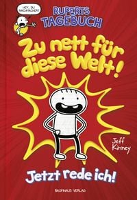 Produktbild: Ruperts Tagebuch - Zu nett f&uuml;r diese Welt!