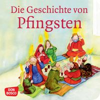Produktbild: Die Geschichte von Pfingsten. Mini-Bilderbuch.