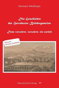 Produktbild: Die Geschichte der Herrnhuter Br&uuml;dergemeine