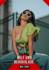 Produktbild: Milf und Schokolade