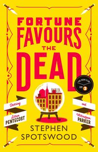 Produktbild: Spotswood, S: Fortune Favours the Dead