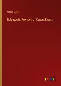 Produktbild: Biology, with Preludes on Current Events
