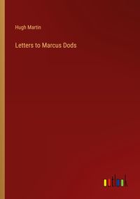 Produktbild: Letters to Marcus Dods