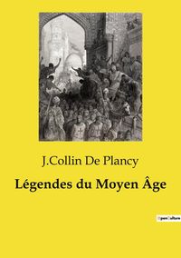 Produktbild: L&eacute;gendes du Moyen &Acirc;ge