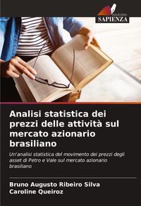 Produktbild: Analisi statistica dei prezzi delle attivit&agrave; sul mercato azionario brasiliano