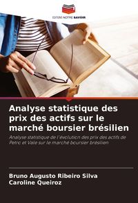 Produktbild: Analyse statistique des prix des actifs sur le march&eacute; boursier br&eacute;silien