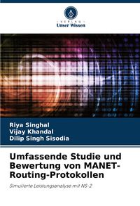 Produktbild: Umfassende Studie und Bewertung von MANET-Routing-Protokollen