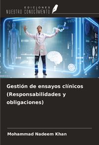 Produktbild: Gesti&oacute;n de ensayos cl&iacute;nicos (Responsabilidades y obligaciones)