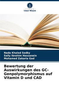 Produktbild: Bewertung der Auswirkungen des GC-Genpolymorphismus auf Vitamin D und CAD