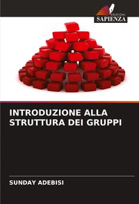 Produktbild: INTRODUZIONE ALLA STRUTTURA DEI GRUPPI