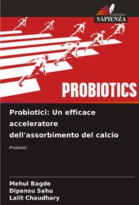 Produktbild: Probiotici: Un efficace acceleratore dell'assorbimento del calcio
