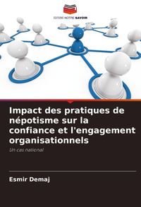 Produktbild: Impact des pratiques de n&eacute;potisme sur la confiance et l'engagement organisationnels
