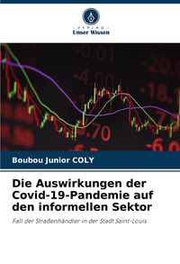Produktbild: Die Auswirkungen der Covid-19-Pandemie auf den informellen Sektor
