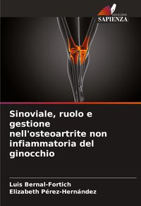 Produktbild: Sinoviale, ruolo e gestione nell'osteoartrite non infiammatoria del ginocchio