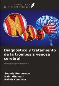 Produktbild: Diagn&oacute;stico y tratamiento de la trombosis venosa cerebral