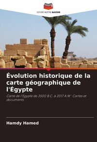Produktbild: &Eacute;volution historique de la carte g&eacute;ographique de l'&Eacute;gypte