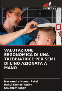 Produktbild: Valutazione Ergonomica Di Una Trebbiatrice Per Semi Di Lino Azionata a Mano