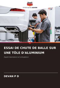 Produktbild: Essai De Chute De Balle Sur Une T&ocirc;le D'aluminium