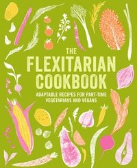 Produktbild: The Flexitarian Cookbook