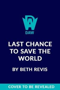 Produktbild: Last Chance to Save the World