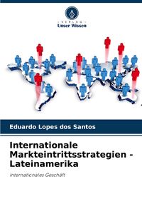 Produktbild: Internationale Markteintrittsstrategien - Lateinamerika