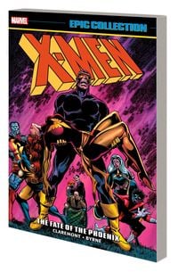 Produktbild: X-Men Epic Collection: The Fate of the Phoenix [New Printing]