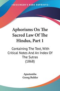 Produktbild: Apastamba: Aphorisms On The Sacred Law Of The Hindus, Part 1