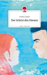 Produktbild: Der Schrei des Ozeans. Life is a Story - story.one