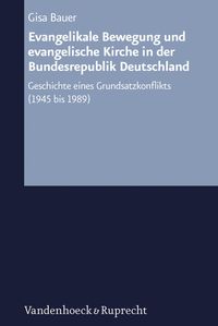 Produktbild: Evangelikale Bewegung und evangelische Kirche in der Bundesrepublik Deutschland