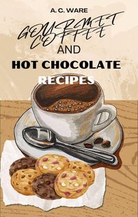 Produktbild: Gourmet Coffee and Hot Chocolate