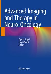 Produktbild: Advanced Imaging and Therapy in Neuro-Oncology