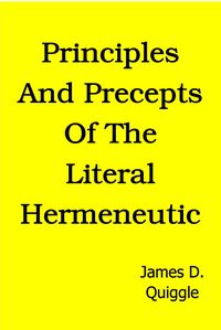 Produktbild: Principles and Precepts of the Literal Hermeneutic