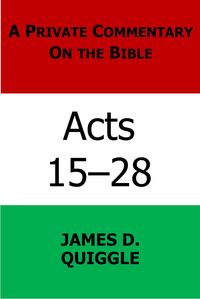 Produktbild: A Private Commentary on the Bible: Acts 15-28