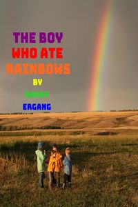 Produktbild: The Boy Who Ate Rainbows