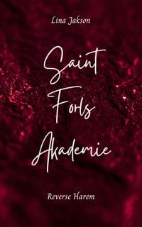 Produktbild: Saint Forks Akademie: Band 1