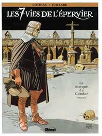 Produktbild: Les 7 vies de l'Epervier tome 7 : La marque du condor