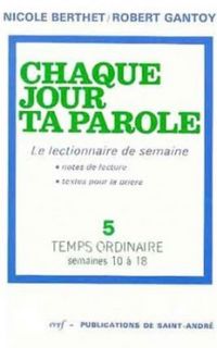 Produktbild: Chaque Jour Ta Parole Le Lectionnaire de Semaine Tome 5: Temps