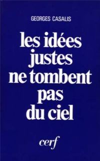 Produktbild: Les Idees Justes Ne Tombent Pas du Ciel