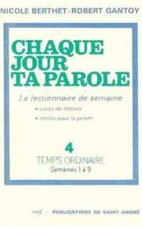 Produktbild: Chaque Jour Ta Parole Le Lectionnaire de Semaine Tome 4: Temps