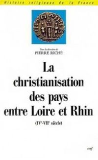 Produktbild: Christianisation des Pays Entre Loire et Rhin
